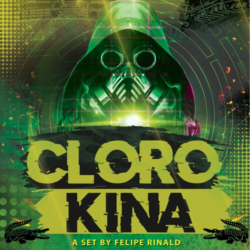 CLOROKINA - A Set By Felipe Rinald