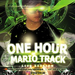 ONE HOUR DJ MARIO TRACK LIVE SESSION