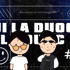 Vui Là Được#2 -DuyNi x Teddy
