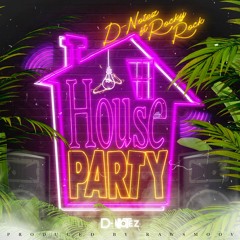 HOUSE PARTY Ft. Rocky Rock [Prod x Rawsmoov]