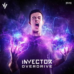 Invector - Overdrive (OUT NOW)