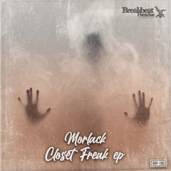 Morlack - Closet Freak
