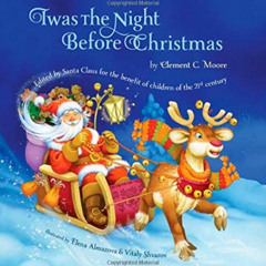 [FREE] KINDLE 💖 Twas The Night Before Christmas: Edited by Santa Claus for the Benef