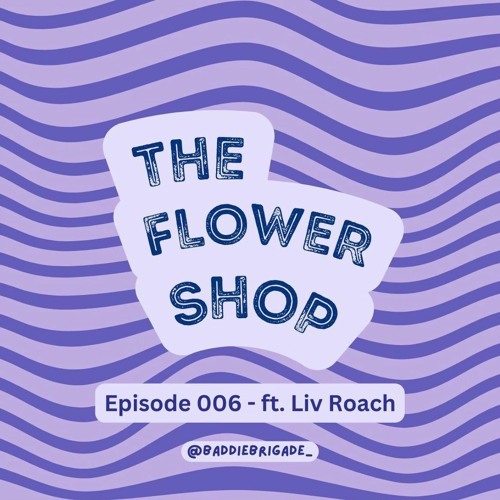 The Flower Shop x Liv Roach - 006