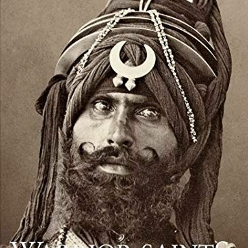 [FREE] KINDLE 📰 Warrior Saints: Four Centuries of Sikh Military History (Volume 1) (