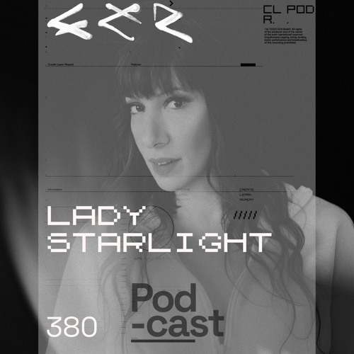 CLR Podcast 380 I Lady Starlight