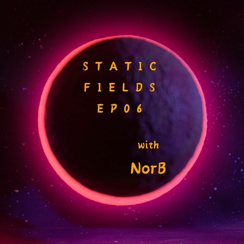 Static Fields Ep06