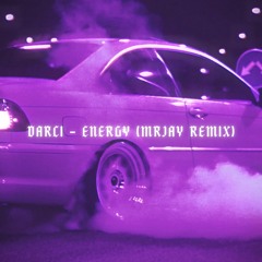 Darci - Energy (MRJay Remix)