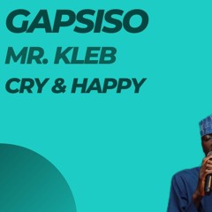 Cry & Happy (Mr. Kleb & George Michael Sample)