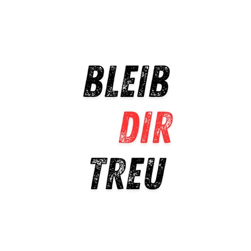 Bleib dir treu (Pastiche/Remix/Mashup)