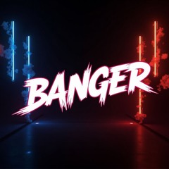 BANGER