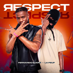 Respect feat La Peuf