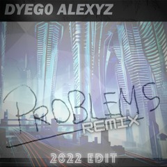 Problems (2022 Edit)