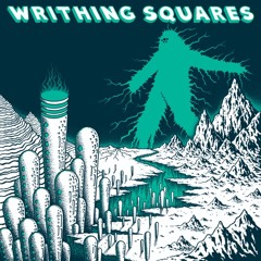 Writhing Squares - "Astral Trane" (2016)
