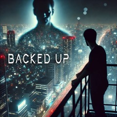 Backed Up (Explicit)