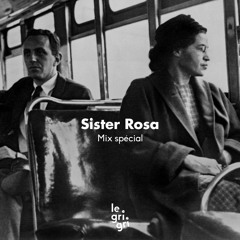 Sister Rosa • Mix spécial