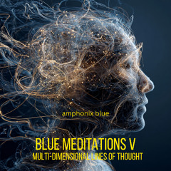 Blue Meditations V