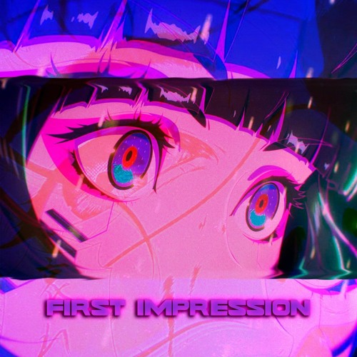 First Impression