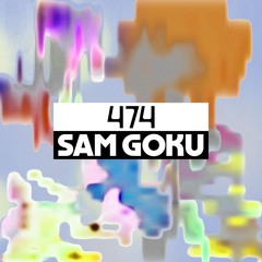 Dekmantel Podcast 474 - Sam Goku