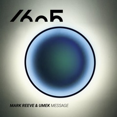 UMEK, Mark Reeve - Message (Original Mix)