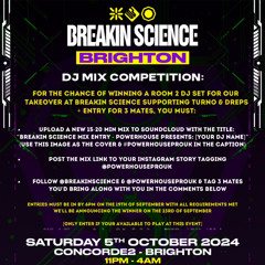 BREAKIN SCIENCE MIX ENTRY - POWERHOUSE PRESENTS: [ADHDJ]