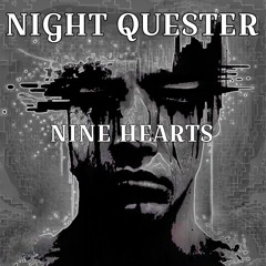 Night Quester - Nine Hearts