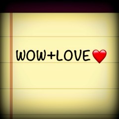 WOW+LOVE