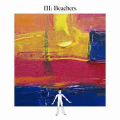 Awareness III: Beachers