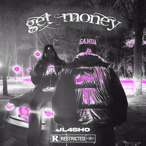 Get Money (Prod. Sladerr + Bekzmo)