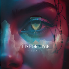 T is for Time