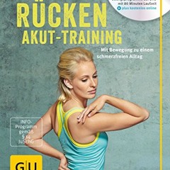 READ eBooks Rücken-Akut-Training (mit DVD): Mit Bewegung zu einem schmerzfreien Alltag (GU Multime