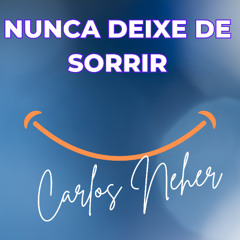 Nunca Deixe de Sorrir