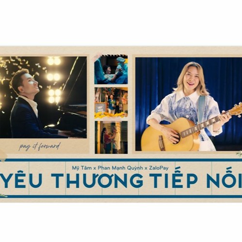 YÊU THƯƠNG TIẾP NỐI - Mỹ Tâm X Phan Mạnh Quỳnh - Nhạc Tết 2023