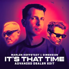 Marlon Hoffstadt - It's That Time (Advanced Dealer EDIT) [FREE DL]