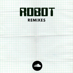 Robot Edits/Remixes
