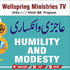 Dr.Jefferson Tasleem Ghauri ,Humility and Modesty Sermon