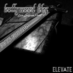 Bollywood BBQ Live Session Pt.3 (Cutz Edition)