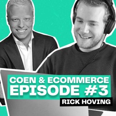 THE IMPACT OF GUIDED SELLING - RICK HOVING (ASICS) - COEN & ECOMMERCE #3
