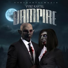 Vybz Kartel - Vampire _ May 2020
