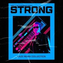 [Free] Arno Cost & Norman Doray - Strong (Kaze Remix)