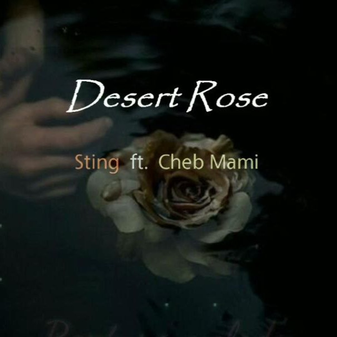 7インチ 7EP Sting Desert Rose Cheb Mami Desert Rose — Sting ft. Cheb Mami | AI Cover & Music Video - YouTube