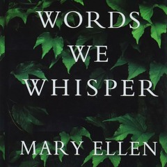 Télécharger le livre The Words We Whisper  au format PDF - e9uH8fzN7S