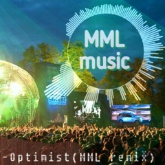Max Korzh - Optimist(MML Remix)