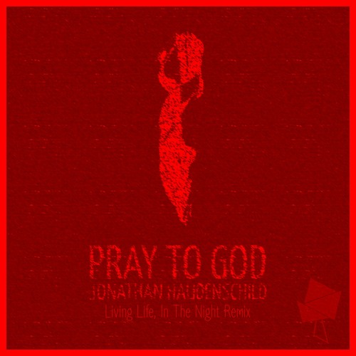 Spicy Sweets - Pray to God (Living Life, In The Night Techno Remix)