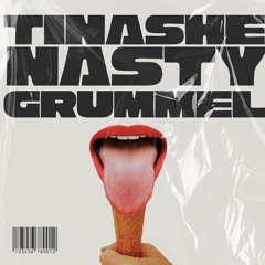 Nasty (Grummel Remix)