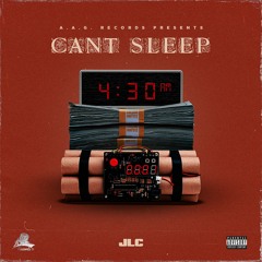 Can't Sleep x JLC