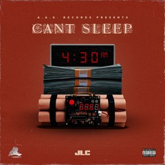 Can't Sleep x JLC