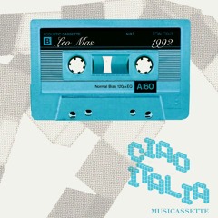 Ciao Italia. Musicassette - Leo Mas