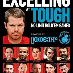 GET EPUB KINDLE PDF EBOOK Jonathan Little's Excelling at Tough No-Limit Hold'em Games