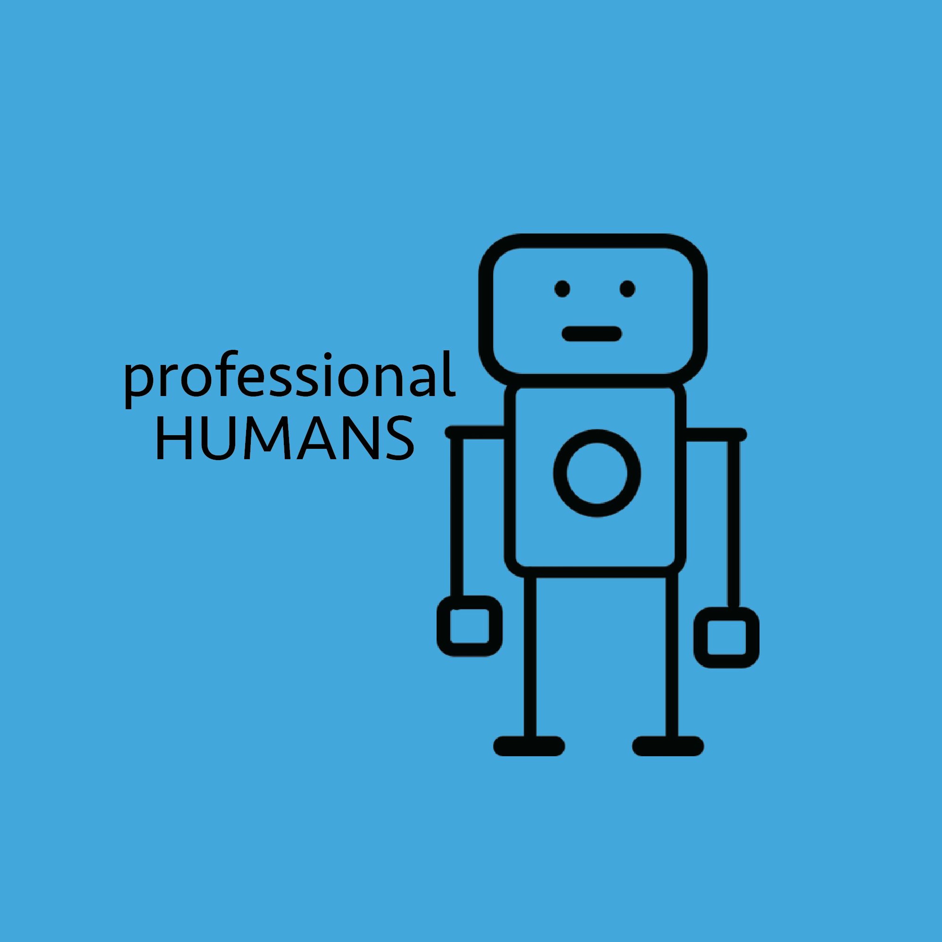 Professional Humans